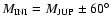 $M_{{\rm INI}}=M_{{\rm JUP}} \pm 60^\circ$