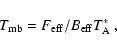 \begin{displaymath}T_{\rm mb} = F_{\rm eff} / B_{\rm eff} T_{\rm A}^*\ ,
\end{displaymath}