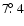 $7\hbox{$.\!\!^\circ$ }4$