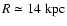 $R\simeq 14\rm {~ kpc}$