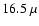 $16.5~\mu$