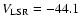 $V_{\rm LSR}=-44.1$