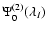 $\ensuremath{\Psi_0^{(2)}(\lambda_I)} $