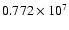 $0.772\times10^7$