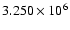 $3.250\times10^6$