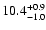 $\rm 10.4^{+0.9}_{-1.0}$