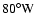 $\rm 80^\circ W$