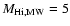 $M_{\rm H {\sc i},MW}=5$