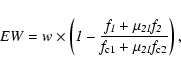 \begin{displaymath}EW=\it w\times \left(1-\frac{f_1+\mu_{21}f_2}{f_{\rm c1}+\mu_{21}f_{\rm c2}}\right),
\end{displaymath}
