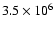 $3.5\times 10^6$