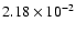 $2.18 \times 10^{-2}$