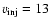 $v_{\rm inj} = 13$