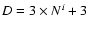 $D = 3 \times N^{i} +3$