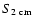 $S_{2~\rm cm}$