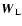 $\vec W_{\rm L}$
