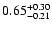 $\rm0.65_{-0.21}^{+0.30}$