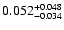 $\rm0.052_{-0.034}^{+0.048}$