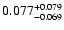 $\rm0.077_{-0.069}^{+0.079}$