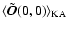 $\langle\tilde{\vec{O}}(0,0)\rangle_{\rm KA}$