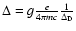 $\Delta = g {e\over 4\pi mc}{1\over \Delta_{\rm D}}$