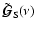 $\tilde {\vec{\cal G}}_{\rm S}(\nu)$