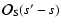 ${\vec{\cal O}}_{\rm S}(s'-s)$