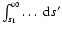 $\int_{s_1}^\infty\ldots~ {\rm d}s'$