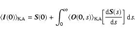 \begin{displaymath}%
\langle\vec{I}(0)\rangle_{\rm KA} = \vec{S}(0) + \int_0^\in...
...m
KA} \Bigl[{{\rm d}\vec{S}(s)\over {\rm d}s}\Bigr]~{\rm d}s.
\end{displaymath}