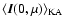 $\langle\vec{I}(0,\mu)\rangle_{\rm KA}$