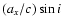 $(a_{x}/c) \sin i$