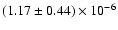 $(1.17 \pm 0.44) \times10^{-6}$