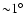 ${\sim} 1 ^{\circ}
$