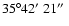 $35\degr42\hbox{$^\prime$ }21\hbox{$^{\prime\prime}$ }$