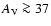 $A_{\rm V} \ga 37$