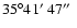$35\degr41\hbox{$^\prime$ }47\hbox{$^{\prime\prime}$ }$