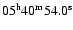 $\rm05^{h}40^{m}54.0^{s}$