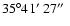 $35\degr41\hbox{$^\prime$ }27\hbox{$^{\prime\prime}$ }$