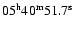$\rm05^{h}40^{m}51.7^{s}$