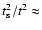 $t^2_{\rm s}/t^2 \approx $
