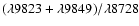 $(\lambda 9823 + \lambda 9849)/\lambda 8728$