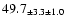 $ 49.7 _{ \pm 3.3 \pm 1.0 } $
