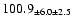 $ 100.9 _{ \pm 6.0 \pm 2.5 } $