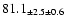 $ 81.1 _{ \pm 2.5 \pm 0.6 } $