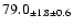 $ 79.0 _{ \pm 1.8 \pm 0.6 } $