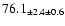 $ 76.1 _{ \pm 2.4 \pm 0.6 } $