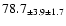 $ 78.7 _{ \pm 3.9 \pm 1.7 } $