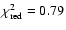 $\chi^2_{\rm red} = 0.79$