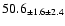 $ 50.6 _{ \pm 1.6 \pm 2.4 } $