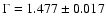 $\Gamma = 1.477 \pm 0.017$