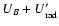 $U_B+U^\prime_{\rm rad}$